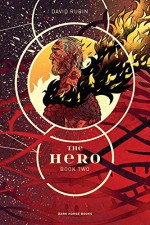 The Hero: Book Two - David Rubin, David Rubin