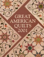 Great American Quilts 2001 - Patricia Wilens