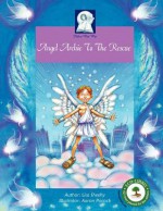 Angel Archie to the Rescue - Lisa Sheehy, Aaron Pocock