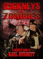 Cogkneys Vs Zombies (Cogkneys #1) - K. Burnett