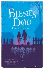 Bienes død - Lisa O'Donnell, Kjell Risvik, Kari Risvik