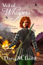 Veil of Whispers - Dana M. Baird