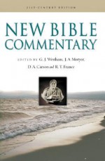 New Bible Commentary - D.A. Carson, R.T. France, J. Alec Motyer, Gordon J. Wenham