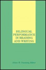 Bilingual Performance in Reading and Writing - Alister H. Cumming