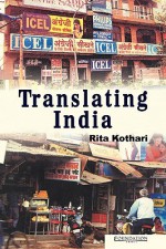 Translating India - Rita Kothari