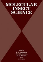 Molecular Insect Science - H.H. Hagedorn