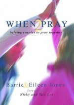 When2pray - Barrie Jones, Eileen Jones