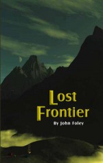 Lost Frotier - John Foley