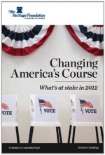 Changing America's Course - Matthew Spalding