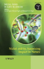 Nickel and Its Surprising Impact in Nature - Astrid Sigel