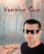 Vampire Cop - Sheri Kurtz