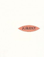 Calido!: Contemporary Warm Glass - Joanne Stuhr