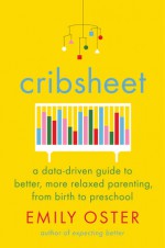 Cribsheet - Emily Oster