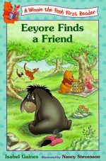 Eeyore Finds Friends - Isabel Gaines