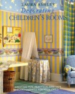 Laura Ashley Decorating Children's Rooms - Joanna Copestick