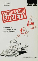 Stories And Society: Children's Literature In Its Social Context - Dennis Butts