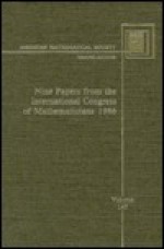 Nine Papers From The International Congress Of Mathematicians 1986 - International Congress of Mathematicians, I. G. Bashmakova