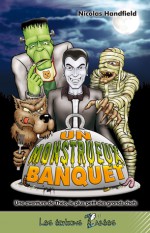 Un monstrueux banquet - Nicolas Handfield