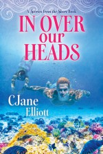 In Over Our Heads (Stories from the Shore Book 2) - CJane Elliott