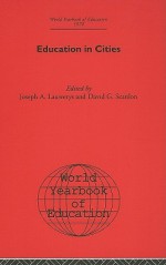 Education in Cities - Joseph Lauwerys, David Scanlon