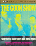 The Goon Show: "And There's More Where That Came From!" - Eric Sykes, Larry Stephens