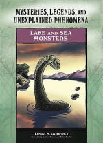 Lake and Sea Monsters - Linda S. Godfrey