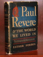 Paul Revere & The World He Lived In - Esther Forbes