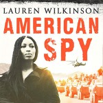 American Spy - Bahni Turpin, Lauren Wilkinson