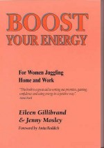 Boost Your Energy - Jenny Mosley, Eileen Gillibrand