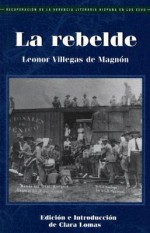 La Rebelde - Leonor Villegas De Magnon, Antonio Saborit, Martha Rocha