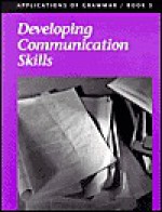 Applications of Grammar Book 5: Developing Communication Skills - Ed Shewan, Garry Moes