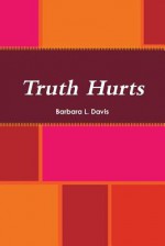 Truth Hurts - Barbara Davis