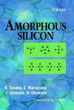 Amorphous Silicon - Hiroaki Okamoto, Eiichi Maruyama, Toshikazu Shimada