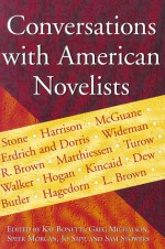 Conversations with American Novelists - Kay Bonetti, Kay Bonetti, Greg Michalson, Speer Morgan, Jo Sapp