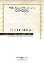 Ölü Canlar - Nikolai Gogol, Mazlum Beyhan