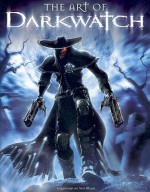 The Art of Darkwatch - Farzad Varahramyan, Chris Ulm