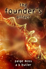 The Founder's Effect - Paige Moss, A.K. Butler