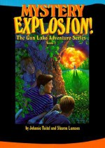 Mystery Explosion - Johnnie Tuitel, Sharon E. Lamson