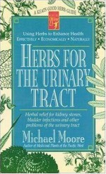 Herbs for the Urinary Tract - Michael Moore