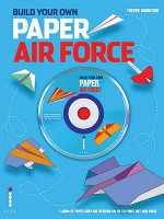 Build Your Own Paper Air Force: 1000s Of Paper Airplane Designs On Cd To Print Out And Make - Trevor Bounford, Bounford T