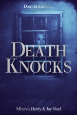 Death Knocks - Miranda Hardy, Jay Noel