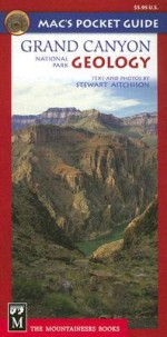 Mac's Pocket Guide Grand Canyon National Park Geology - Stewart Aitchison