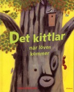 Det kittlar när löven kommer - Anna Bengtsson