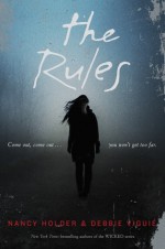 The Rules (Wolf Spring Chronicles, #1) - Nancy Holder, Debbie Viguié