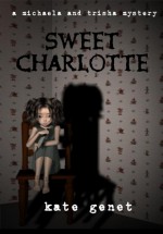 Sweet Charlotte - Kate Genet