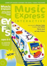 Music Express Interactive Foundation Stage: Ages 0 5 - Helen MacGregor, Maureen Hanke