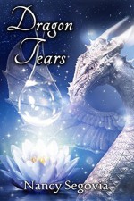 Dragon Tears - Nancy Segovia