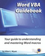 Word VBA Guidebook - Allen L. Wyatt