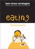 Eating - Michelle Kennedy