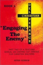 Engaging the Enemy - Peter Hobson